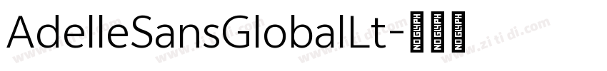 AdelleSansGlobalLt字体转换