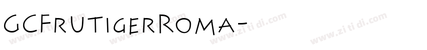 GCFrutigerRoma字体转换
