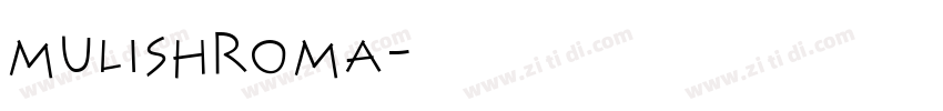 mulishRoma字体转换
