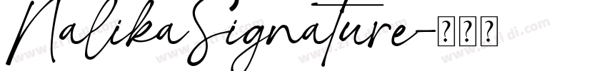NalikaSignature字体转换