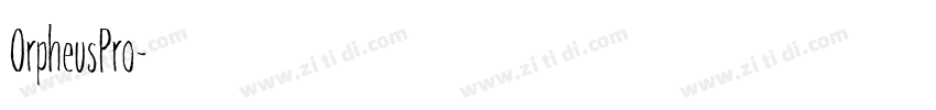 0rpheusPro字体转换