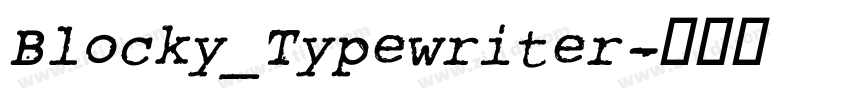 Blocky_Typewriter字体转换