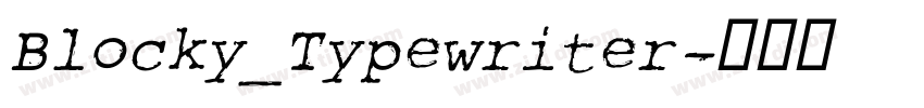 Blocky_Typewriter字体转换