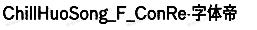 ChillHuoSong_F_ConRe字体转换
