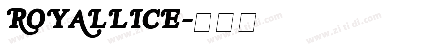 ROYALLICE字体转换