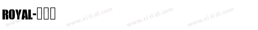 Royal字体转换