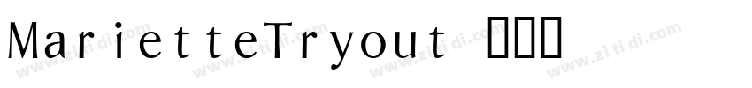 MarietteTryout字体转换