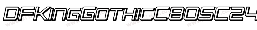 DFKingGothicC80SC24字体转换
