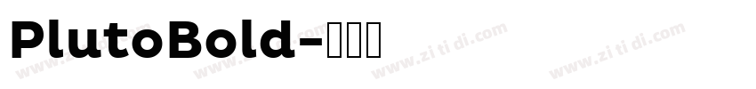PlutoBold字体转换