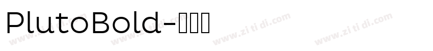 PlutoBold字体转换