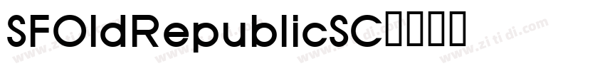 SFOldRepublicSC字体转换