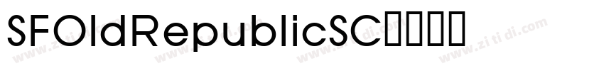 SFOldRepublicSC字体转换