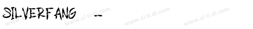 SILVERFANG字体字体转换
