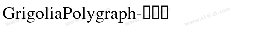 GrigoliaPolygraph字体转换