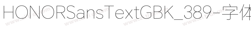 HONORSansTextGBK_389字体转换