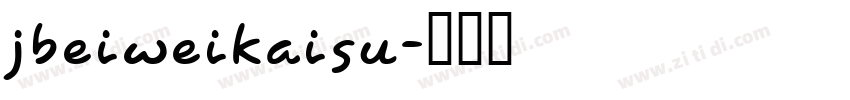 JBeiWeiKaiSu字体转换
