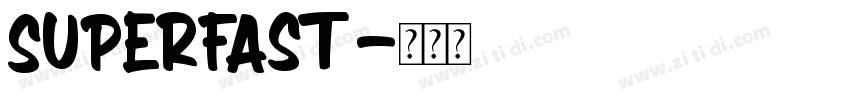Superfast字体转换