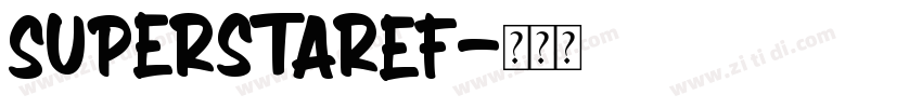 SuperstarEF字体转换
