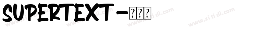 Supertext字体转换