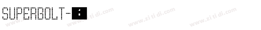 SUPERBOLT字体转换