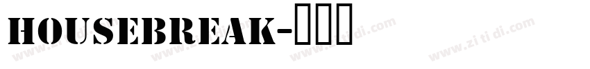 Housebreak字体转换