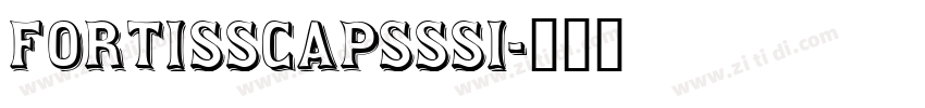 FortisSCapsSSi字体转换