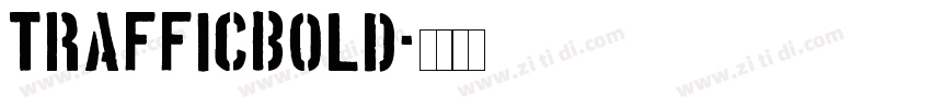 TrafficBold字体转换