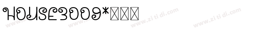 HOUSE3009字体转换