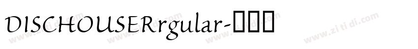 DISCHOUSERrgular字体转换