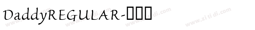 DaddyREGULAR字体转换