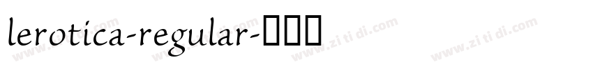 lerotica-regular字体转换
