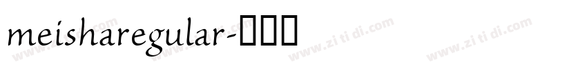 meisharegular字体转换