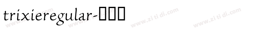 trixieregular字体转换