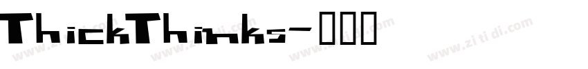 ThickThinks字体转换