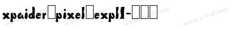 xpaider_pixel_expl1字体转换