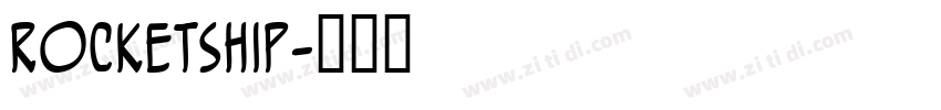 Rocketship字体转换