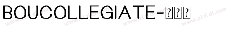 BouCollegiate字体转换