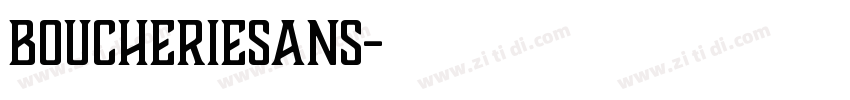 BoucherieSans字体转换 BoucherieSans字体转换