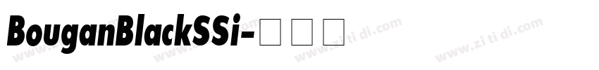 BouganBlackSSi字体转换 BouganBlackSSi字体转换