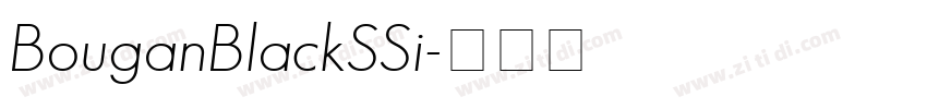 BouganBlackSSi字体转换 BouganBlackSSi字体转换