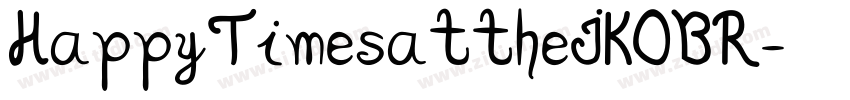 HappyTimesattheIKOBR字体转换