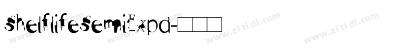 ShelflifeSemiExpd字体转换