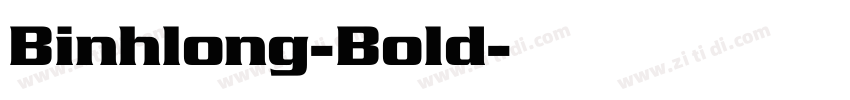 Binhlong-Bold字体转换