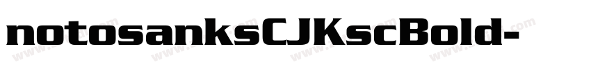 notosanksCJKscBold字体转换