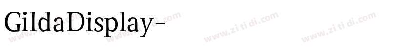 GildaDisplay字体转换 GildaDisplay字体转换