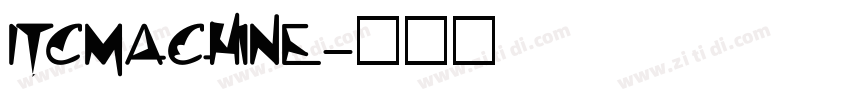 ITCMachine字体转换