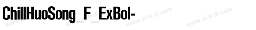 ChillHuoSong_F_ExBol字体转换