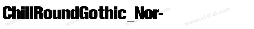 ChillRoundGothic_Nor字体转换