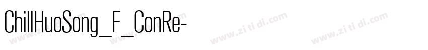 ChillHuoSong_F_ConRe字体转换