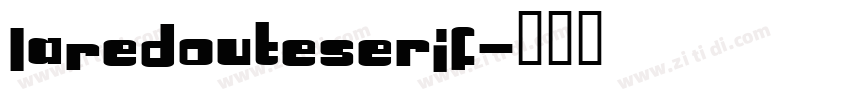 LaRedouteSerif字体转换